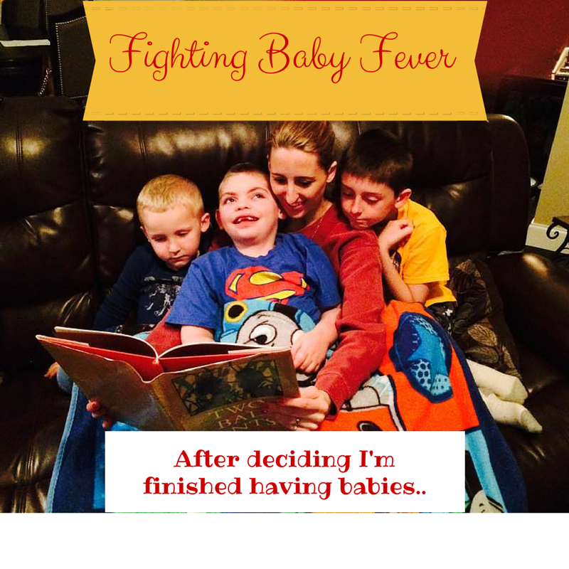 Fighting Baby Fever