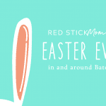 2020 Red Stick Mom Baton Rouge Easter Events Guide Featured Image