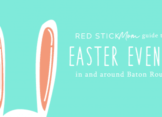 Red Stick Mom Guide to Easter Events in and around Baton Rouge