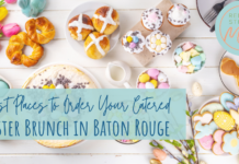 Best Places to Order Your Catered Easter Brunch in Baton Rouge