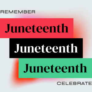 Why we need to celebrate Juneteenth