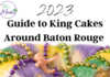 Where to find king cakes around Baton Rouge