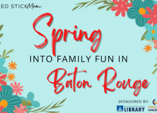 Spring into Family Fun in Baton Rouge :: 75+ Ideas and Activities for Baton Rouge Family Fun this Spring
