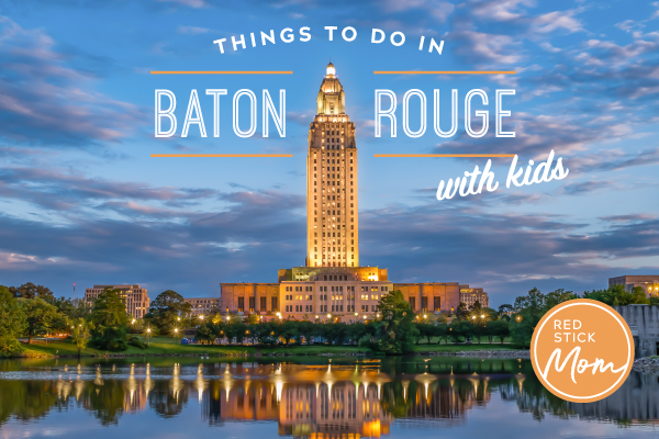 Baton Rouge Activities with Kids