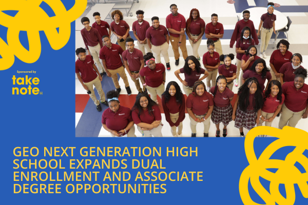 GEO Next Generation High School Expands Dual Enrollment and Associate Degree Opportunities